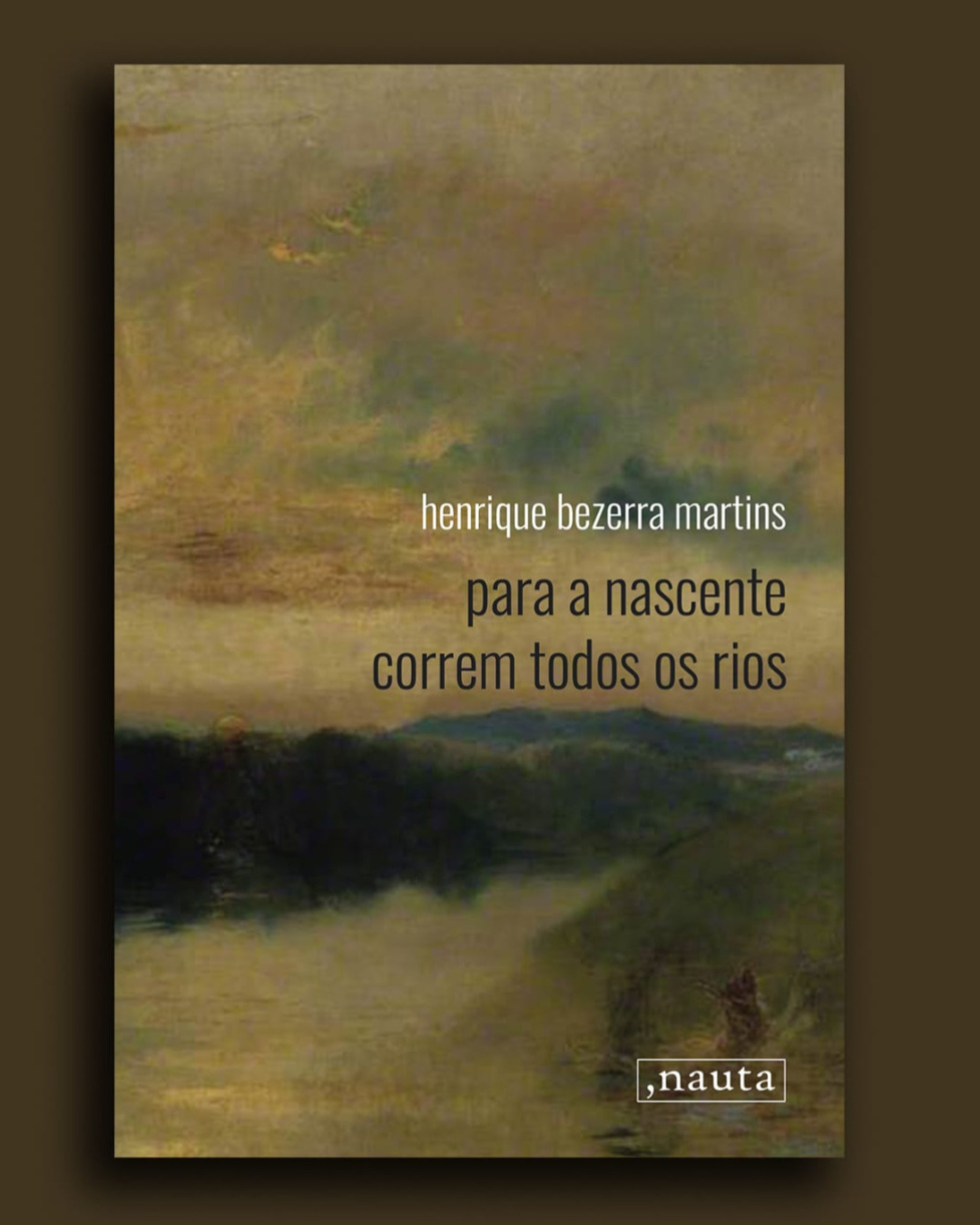 Para a nascente correm todos os rios